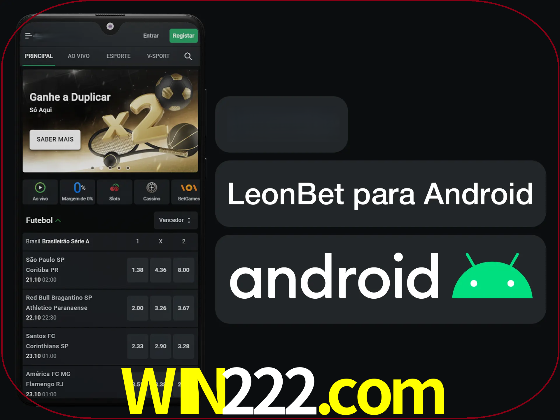 Adquira sua versão poket de LeonBet.
